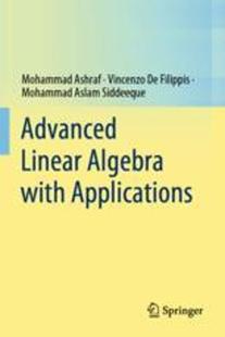 Linear Advanced Algebra with 9789811621697 Applications 预订