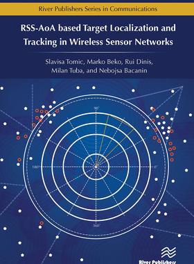 [预订]RSS-AoA-based Target Localization and Tracking in Wireless Sensor Networks 9788770229807
