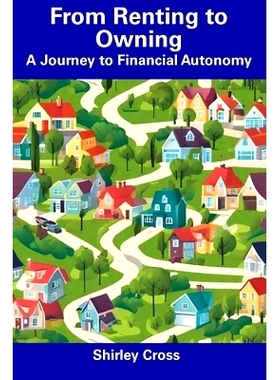 预订 From Renting to Owning: A Journey to Financial Autonomy: 9798857576281