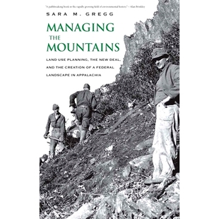Land Appalachia Planning Use and Deal Managing the Mountains 管理 New 预订 Creation Federal Landscape