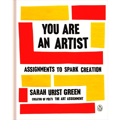预订 You Are an Artist: Assignments to Spark Creation: 9780143134091