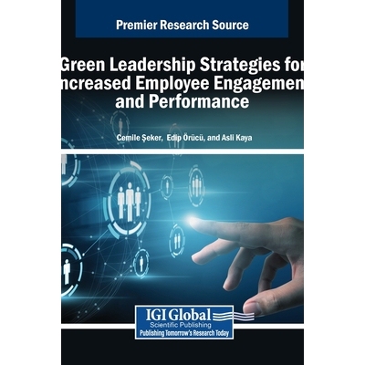 预订 Green Leadership Strategies for Increased Employee Engagement and Performance 将伦理与人工智能融入现代课堂: 9798337