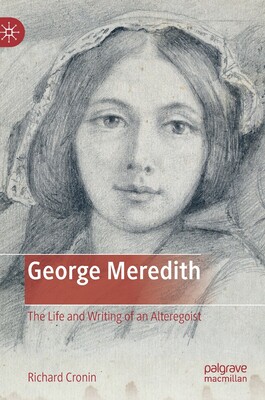 【预订】George Meredith: The Life and Writing of an Alteregoist