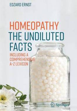 【预订】Homeopathy - The Undiluted Facts