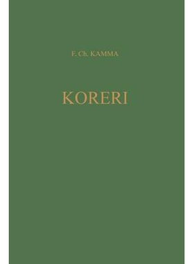 预订 Koreri Messianic Movements in the Biak-Numfor Culture Area: Koninklijk Instituut Voor Taal-, Land-, En Volkenkunde