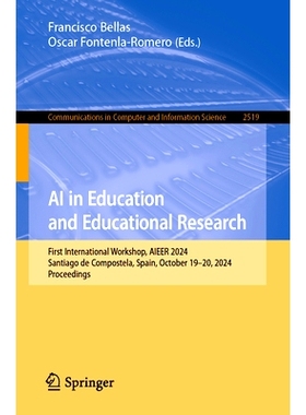 预订 AI in Education and Educational Research: First International Workshop, AIEER 2024, Santiago de Compostela, Spain,