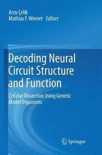 Structure Neural Circuit Function and 预订 Decoding