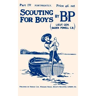 预订 Scouting For Boys: Part IV of the Original 1908 Edition: 9781987769470