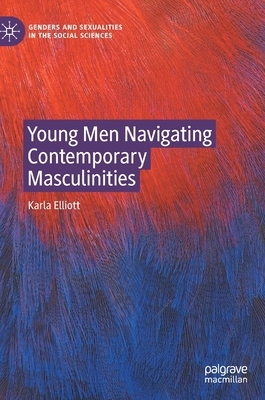 【预订】Young Men Navigating Contemporary Masculinities
