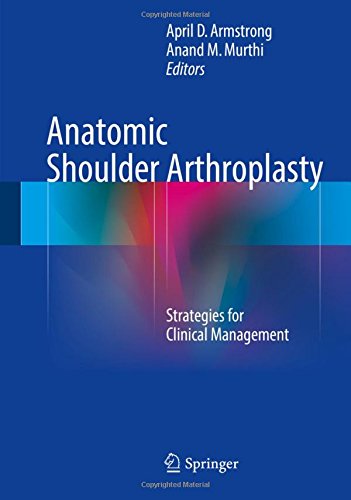 【预订】Anatomic Shoulder Arthroplasty