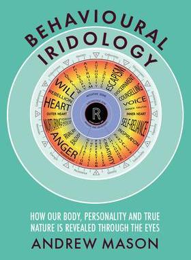 预订 Behavioural Iridology: How Our Body, Personality and True Nature Is Revealed Through the Eyes,