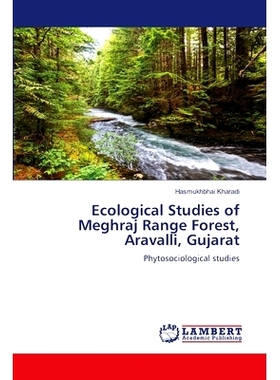 预订 Ecological Studies of Meghraj Range Forest, Aravalli, Gujarat 梅加拉山脉森林生态研究，阿拉瓦利，古吉拉特邦: 9786206