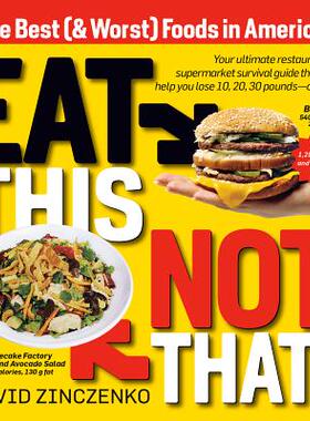 【预订】Eat This, Not That (Revised): The Best (& Worst) Foods in America!