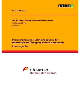 预订 Evaluierung eines Lehrkonzepts in der Informatik am Übergang Schule-Hochschule: 9783656742623
