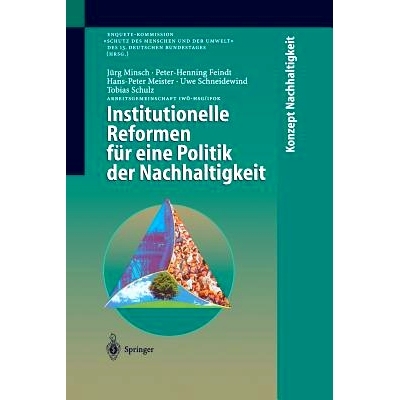 预订 Institutionelle Reformen für eine Politik der Nachhaltigkeit: 9783642638060