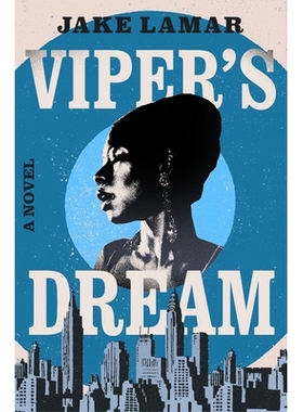 预订 Viper’s Dream: 9781639105694