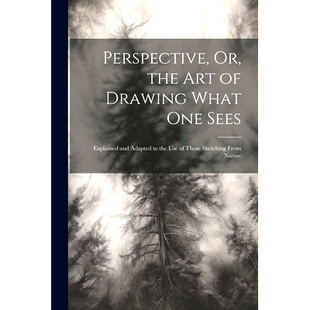 Use Perspective and Explained Sees Those Nature Sketching From Drawing the What Art 预订 Adapted One
