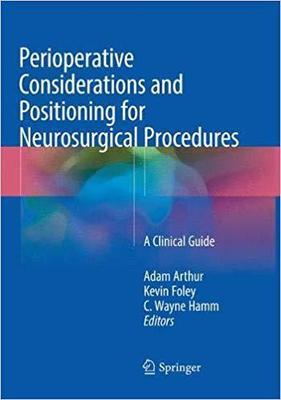 【预售】Perioperative Considerations and Positioning for Neurosurgical Procedures