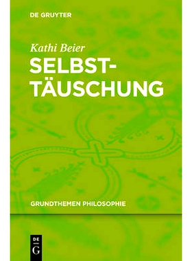 预订 Selbsttäuschung: 9783110229318