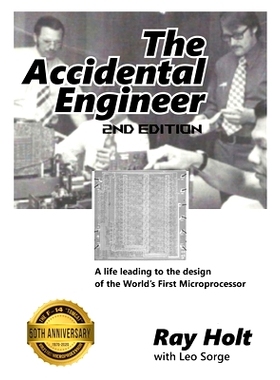预订 The Accidental Engineer - 2nd edition: The true story of the first microprocessor ever designed
