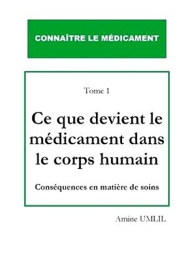 预订 Ce Que Devient Le Medicament Dans Le Corps Humain *在人体内会发生什么变化: 9782322094585