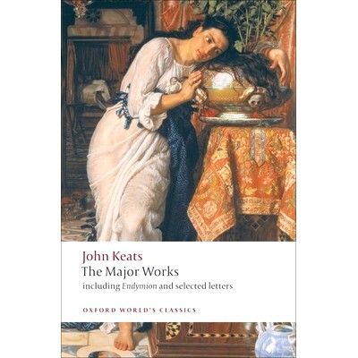 现货 John Keats: Major Works 约翰·济慈：主要作品: 9780199554881