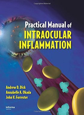 【预订】Practical Manual of Intraocular Inflammation