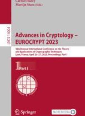 [预订]Advances in Cryptology - Eurocrypt 2023: 42nd Annual International Conference on the Theory and Appl 9783031305443