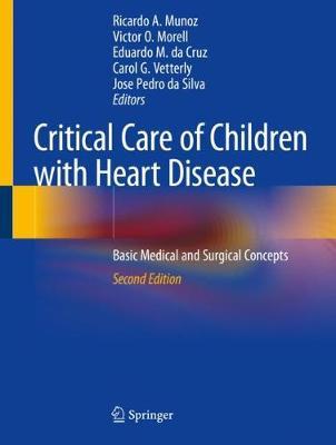 【预订】Critical Care of Children with Heart Disease: Basic Medical and Surgical Concepts