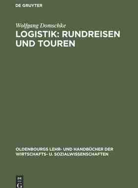 【预订】Logistik: Rundreisen und Touren 9783486242737