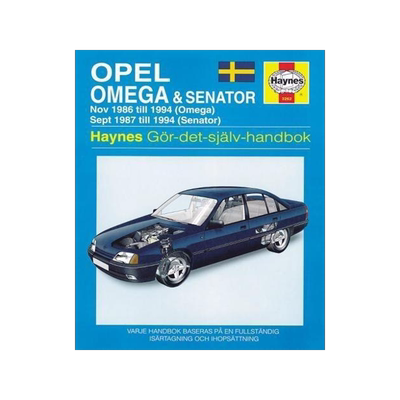 [预订]Opel Omega and Senator (1986 - 1994) Haynes Repair Manual (svenske utgava) 9781859602621