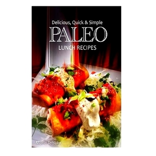 and Simple Paleo 预订 Recipes Quick Lunch 9781493505944 Delicious