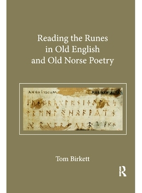 预订 Reading the Runes in Old English and Old Norse Poetry: 9780367880873