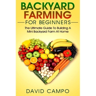 Home Backyard Mini Building How organic grow Ultimate Farming For Guide Beginners 预订 Farm The