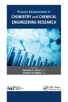 【预订】Process Advancement in Chemistry and Chemical Engineering Research 9781774633762