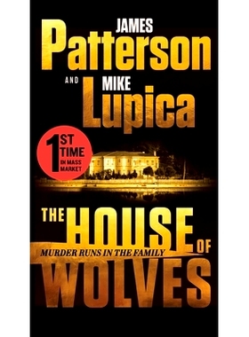 预订 The House of Wolves: Bolder Than Yellowstone or Succession, Patterson and Lupica’s Power-Family Thriller Is Not to
