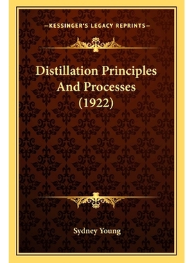 预订 Distillation Principles And Processes (1922): 9781163990902