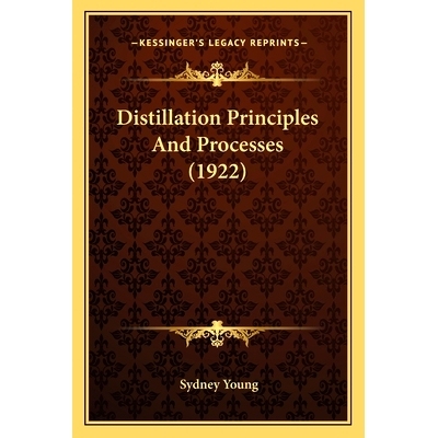 预订 Distillation Principles And Processes (1922): 9781163990902