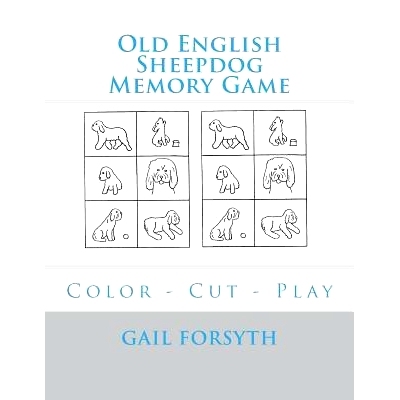 预订 Old English Sheepdog Memory Game: Color - Cut - Play: 9781720998358