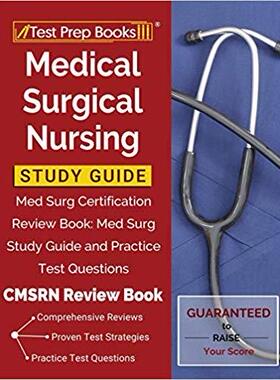 【预售】Medical Surgical Nursing Study Guide: Med Surg Certification Review Book: Med Surg Study Guide and Practic...
