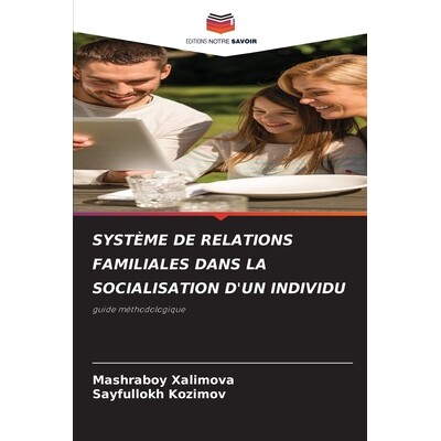 预订 Système de Relations Familiales Dans La Socialisation d’Un Individu 9786208065003