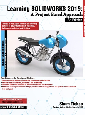 【预订】Learning SOLIDWORKS 2019: A Project Based Approach, 3rd Edition