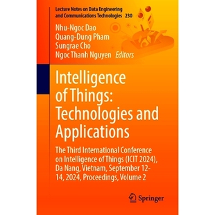 预订 Intelligence of Things: Technologies and Applications: The Third International Conference on Intelligence of Things