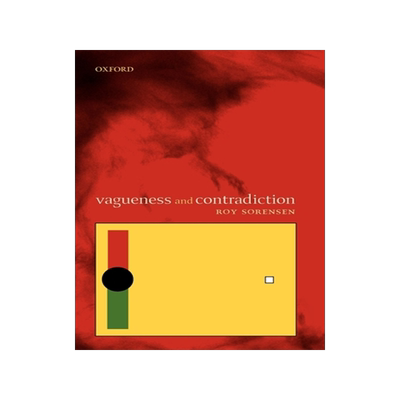 预订 Vagueness and Contradiction