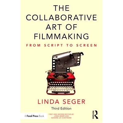 预订 The Collaborative Art of Filmmaking: From Script to Screen 电影创作的协同艺术：从剧本到银幕: 9780815382997