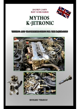 预订 R107 Schrauber Mythos K-Jetronic: Testing and Troubleshooting for the K-Jetronic: 9798326475589
