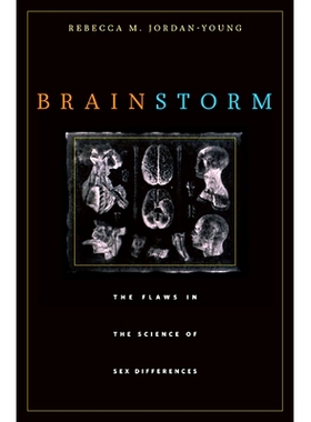 预订 Brain Storm: The Flaws in the Science of Sex Differences: 9780674063518