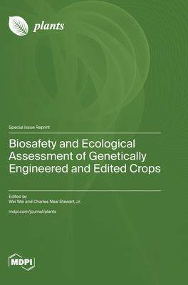 [预订]Biosafety and Ecological Assessment of Genetically Engineered and Edited Crops 9783036585925