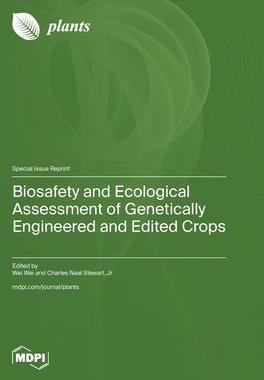 [预订]Biosafety and Ecological Assessment of Genetically Engineered and Edited Crops 9783036585925