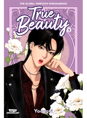 预订 True Beauty Volume Three: A Webtoon Unscrolled Graphic Novel: 9781990778070